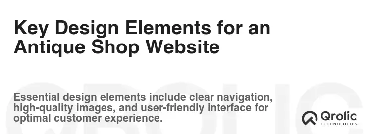 Key Design Elements for an Antique Shop Website