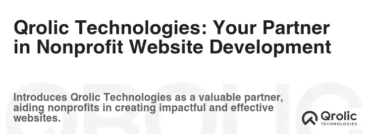 Qrolic Technologies: Your Partner in Nonprofit Website Development