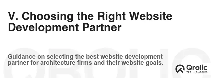 V. Choosing the Right Website Development Partner