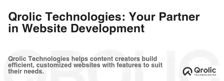 Qrolic Technologies: Your Partner in Website Development Qrolic Technologies: Your Partner in Website Development
