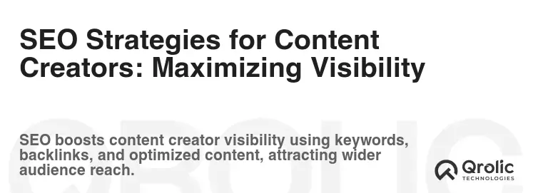 SEO Strategies for Content Creators: Maximizing Visibility SEO Strategies for Content Creators: Maximizing Visibility