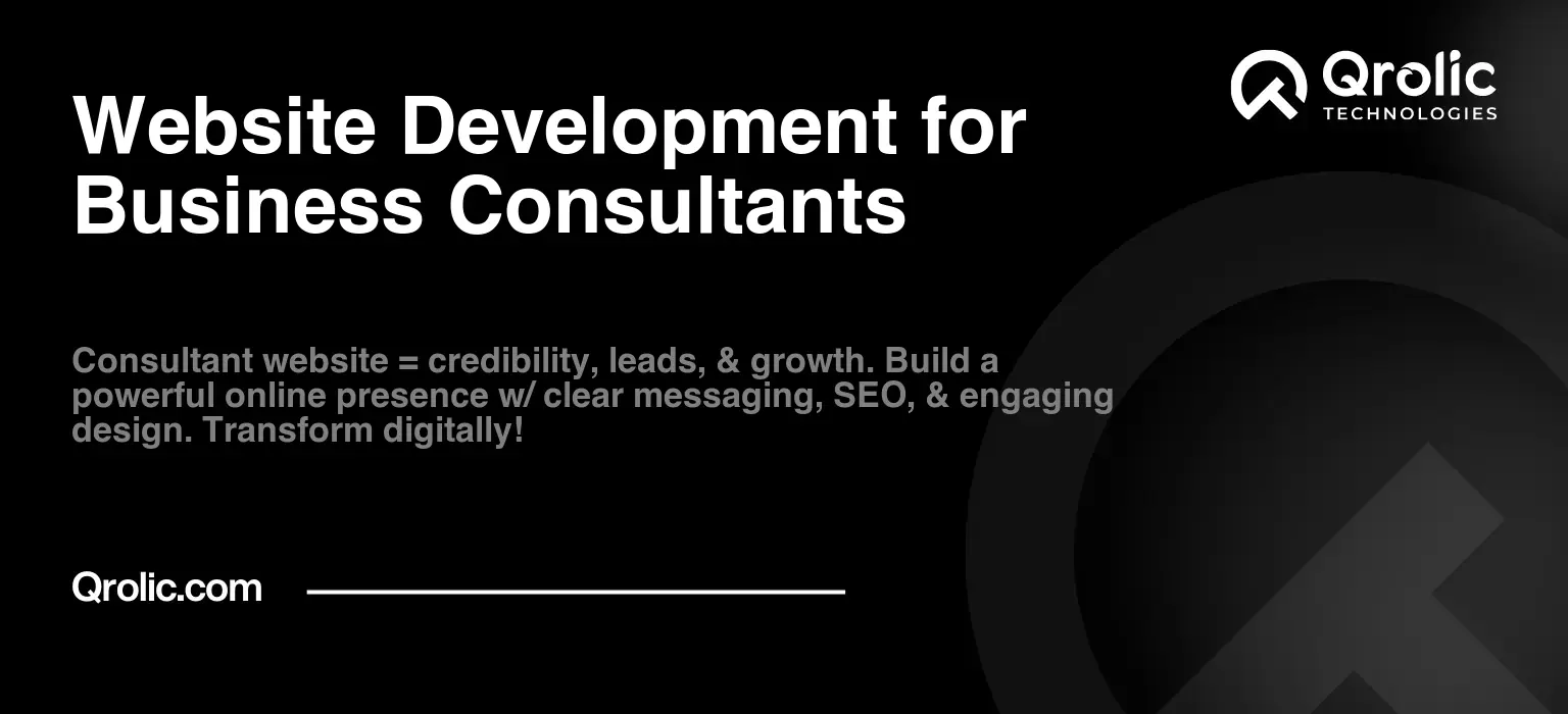 Website Development for Business Consultants Website Development for Business Consultants