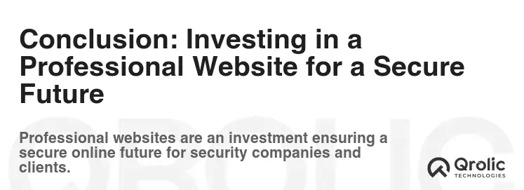 Conclusion: Investing in a Professional Website for a Secure Future