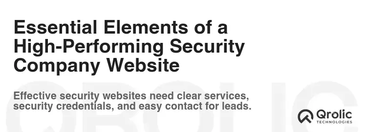 Essential Elements of a High-Performing Security Company Website