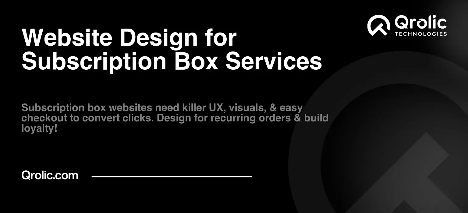 Website Design for Subscription Box Services