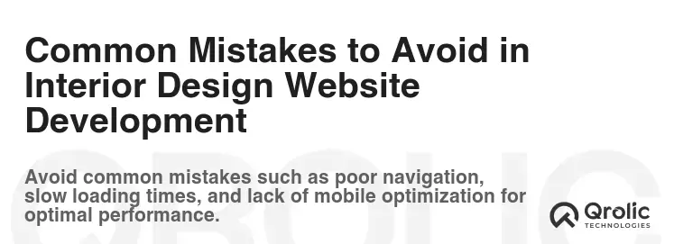Common Mistakes to Avoid in Interior Design Website Development