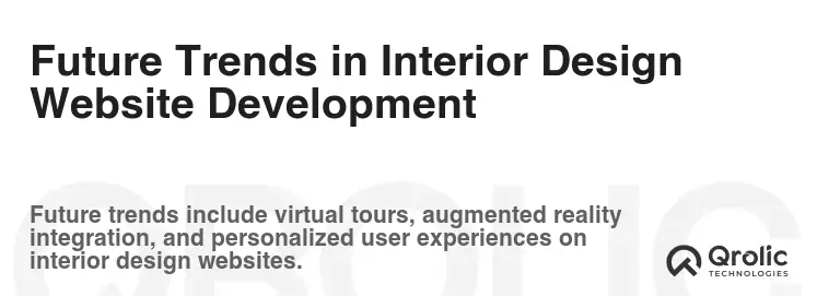 Future Trends in Interior Design Website Development