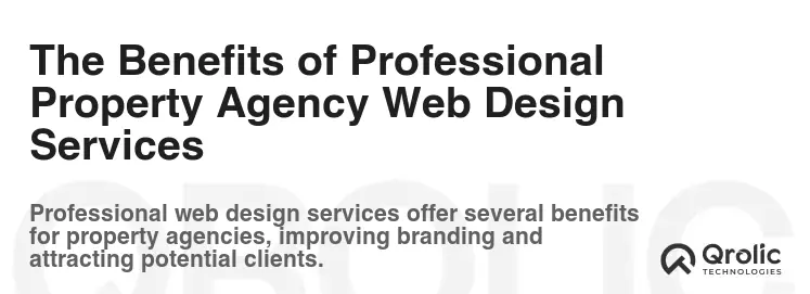 The Benefits of Professional Property Agency Web Design Services