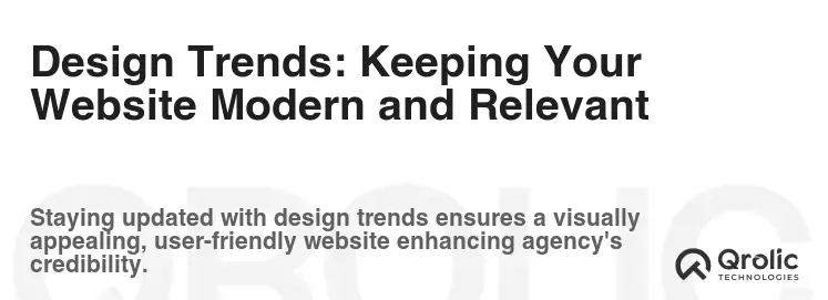 Design Trends: Keeping Your Website Modern and Relevant