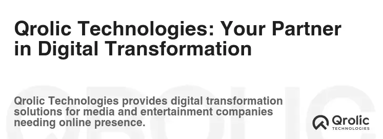 Qrolic Technologies: Your Partner in Digital Transformation