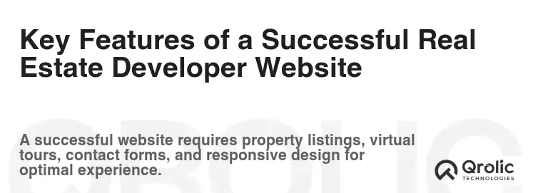 Key Features of a Successful Real Estate Developer Website Key Features of a Successful Real Estate Developer Website