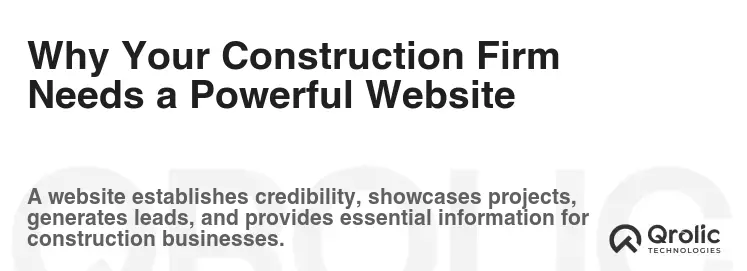 Why Your Construction Firm Needs a Powerful Website