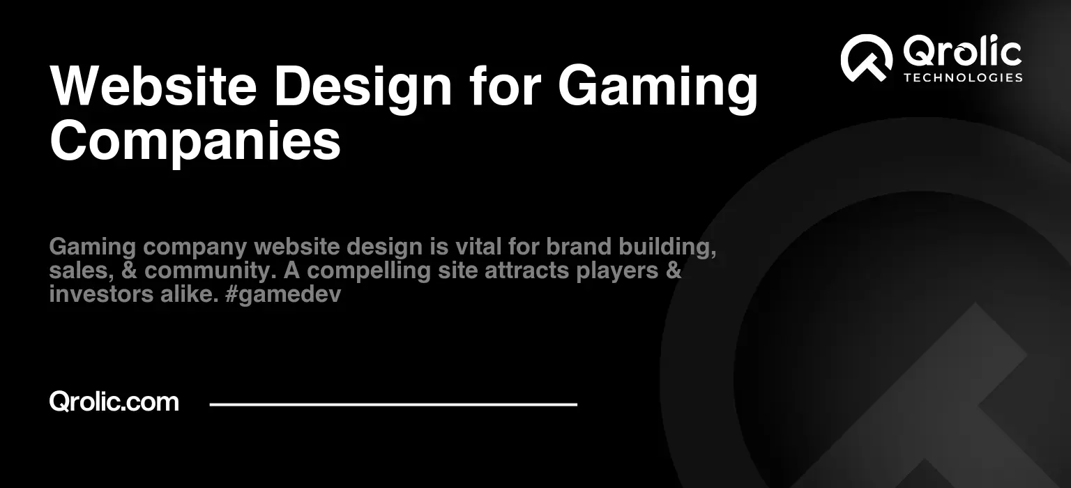 Website Design for Gaming Companies Website Design for Gaming Companies