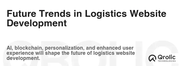 Future Trends in Logistics Website Development Future Trends in Logistics Website Development