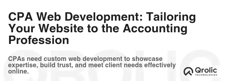 CPA Web Development: Tailoring Your Website to the Accounting Profession CPA Web Development: Tailoring Your Website to the Accounting Profession