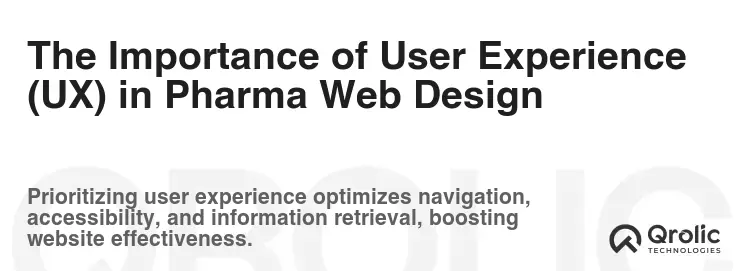 The Importance of User Experience (UX) in Pharma Web Design