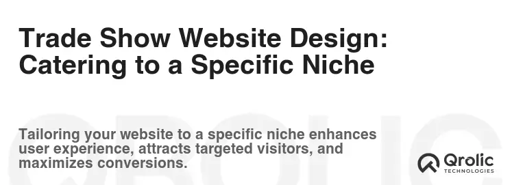 Trade Show Website Design: Catering to a Specific Niche