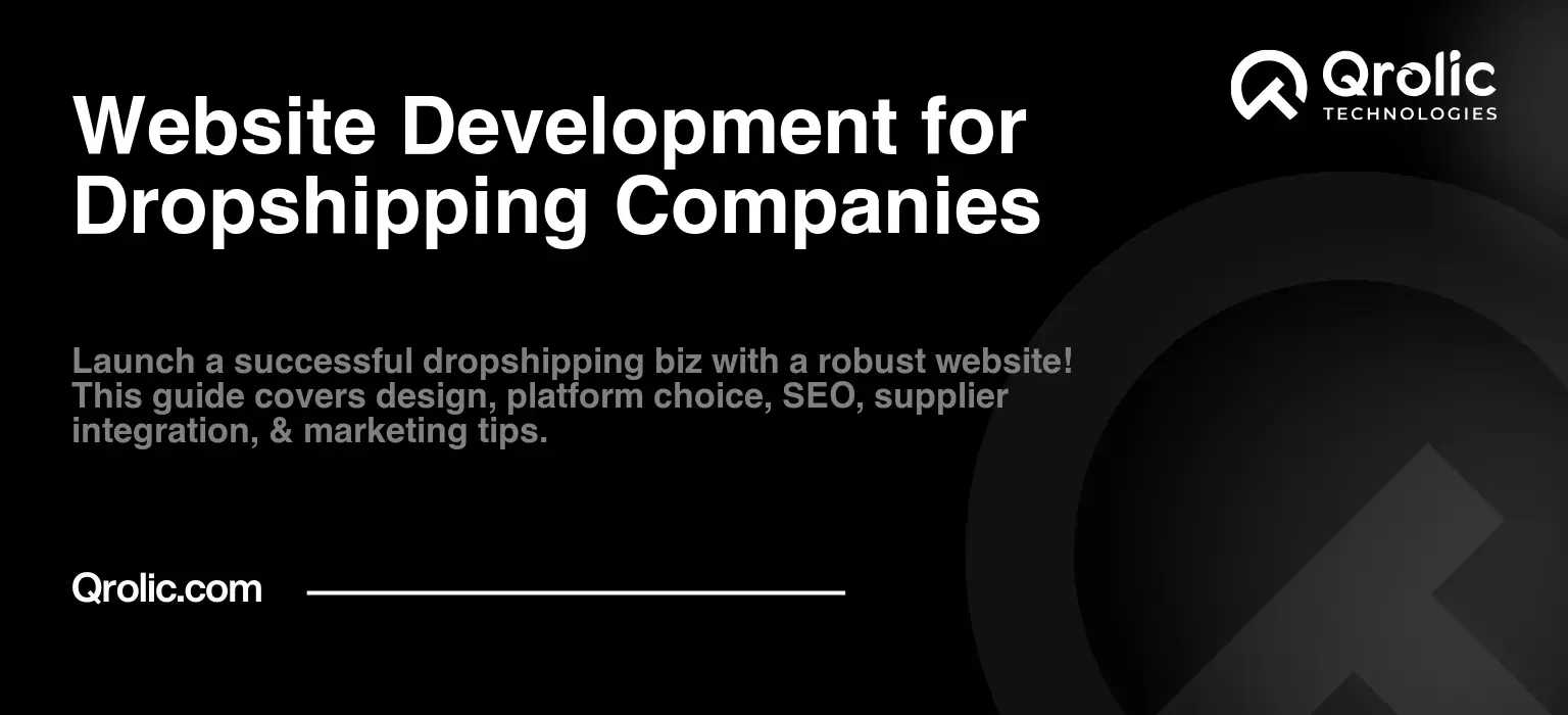 Website Development for Dropshipping Companies Website Development for Dropshipping Companies