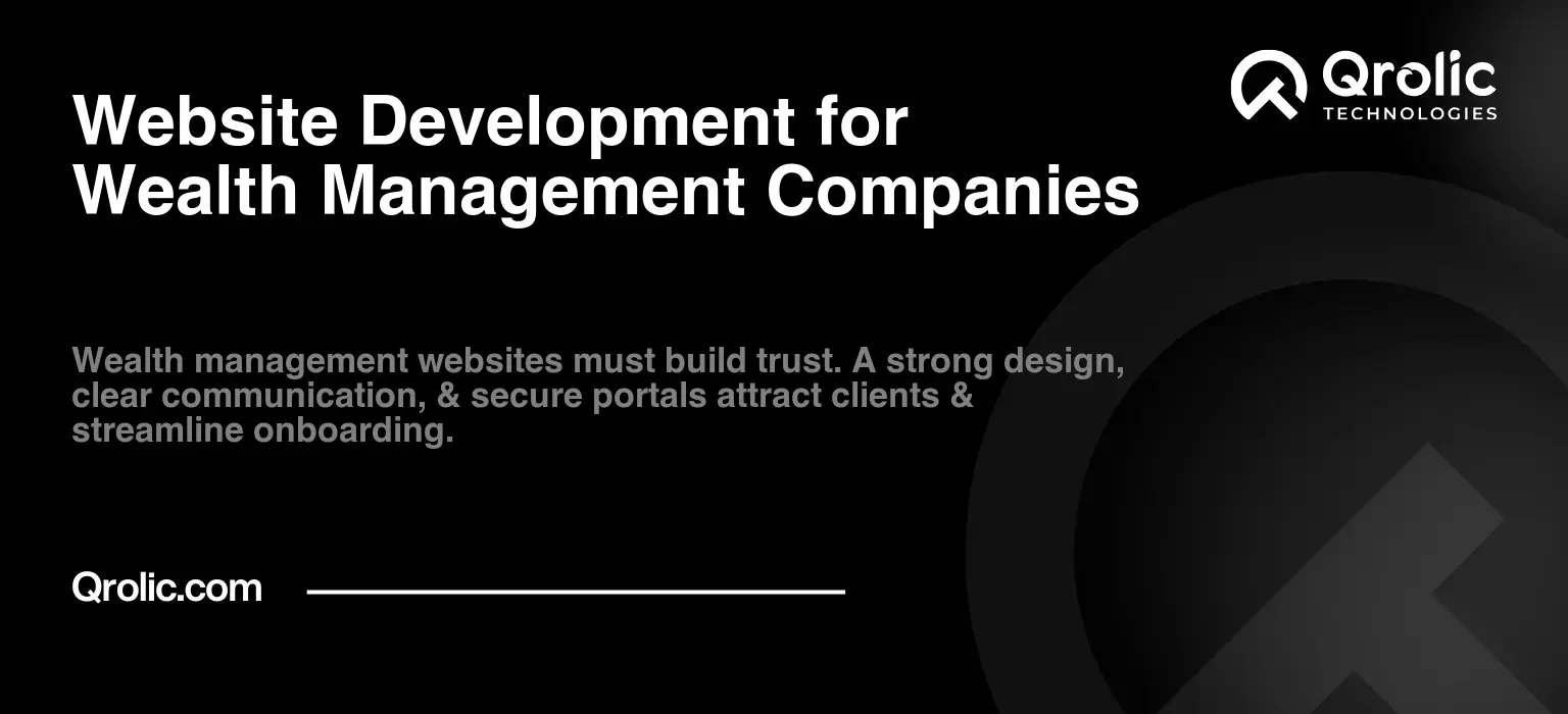 Website Development for Wealth Management Companies Website Development for Wealth Management Companies