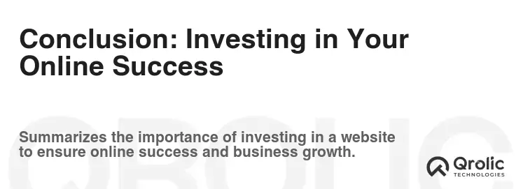 Conclusion: Investing in Your Online Success