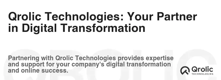 Qrolic Technologies: Your Partner in Digital Transformation