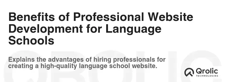 Benefits of Professional Website Development for Language Schools