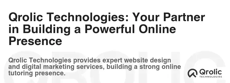 Qrolic Technologies: Your Partner in Building a Powerful Online Presence