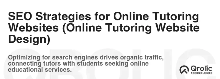 SEO Strategies for Online Tutoring Websites (Online Tutoring Website Design)