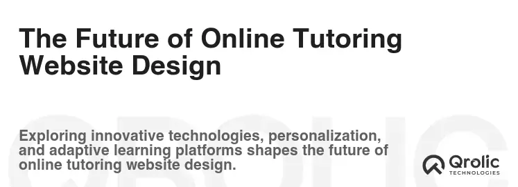 The Future of Online Tutoring Website Design
