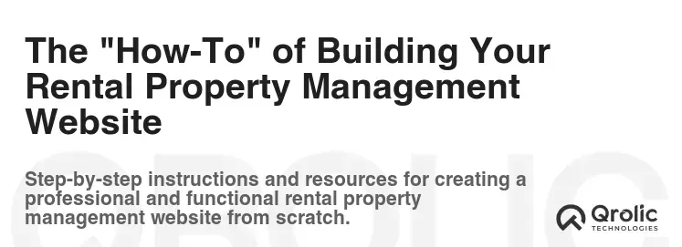 The "How-To" of Building Your Rental Property Management Website