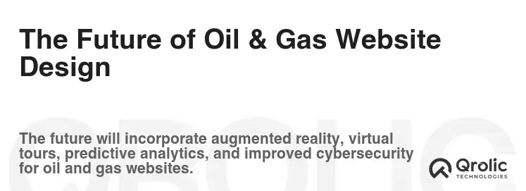 The Future of Oil & Gas Website Design