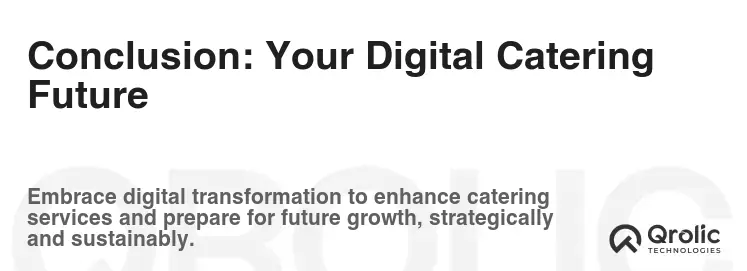 Conclusion: Your Digital Catering Future