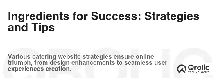 Ingredients for Success: Strategies and Tips