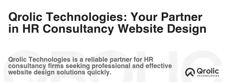 Qrolic Technologies: Your Partner in HR Consultancy Website Design
