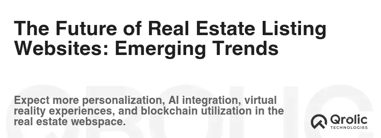 The Future of Real Estate Listing Websites: Emerging Trends