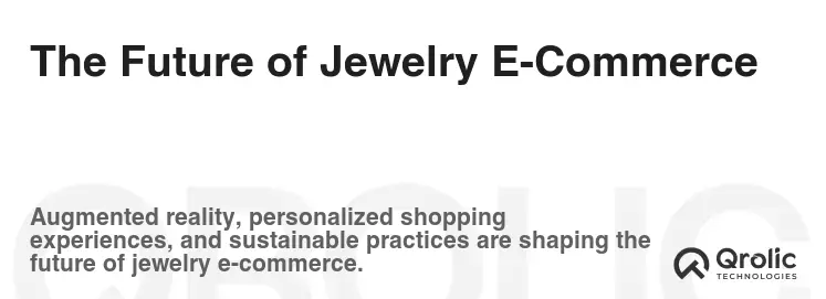 The Future of Jewelry E-Commerce The Future of Jewelry E-Commerce