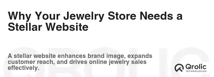 Why Your Jewelry Store Needs a Stellar Website Why Your Jewelry Store Needs a Stellar Website