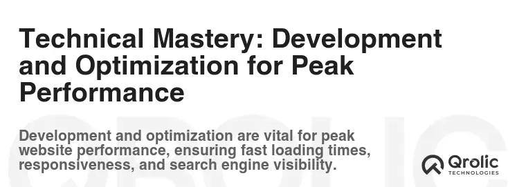 Technical Mastery: Development and Optimization for Peak Performance