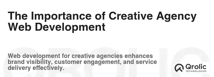 The Importance of Creative Agency Web Development The Importance of Creative Agency Web Development