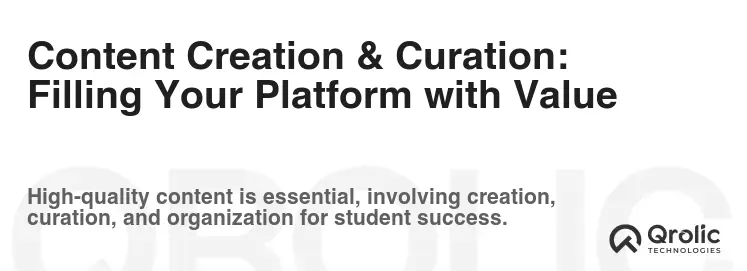 Content Creation & Curation: Filling Your Platform with Value Content Creation & Curation: Filling Your Platform with Value