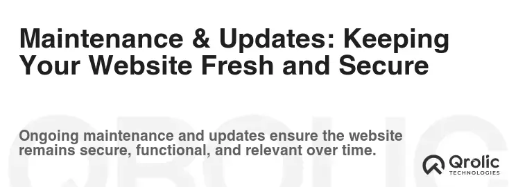 Maintenance & Updates: Keeping Your Website Fresh and Secure Maintenance & Updates: Keeping Your Website Fresh and Secure