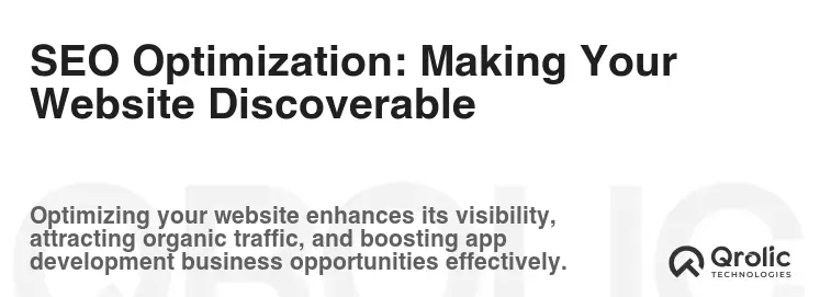SEO Optimization: Making Your Website Discoverable SEO Optimization: Making Your Website Discoverable