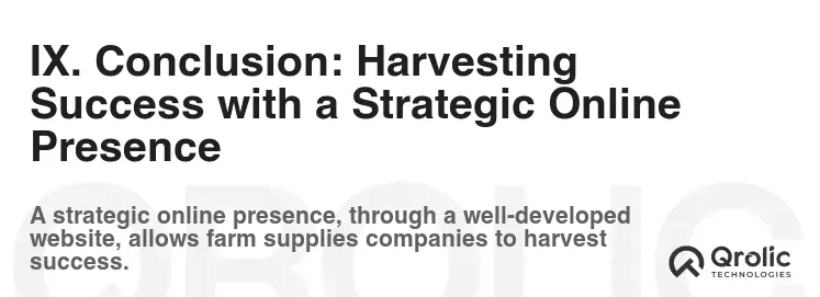 IX. Conclusion: Harvesting Success with a Strategic Online Presence IX. Conclusion: Harvesting Success with a Strategic Online Presence