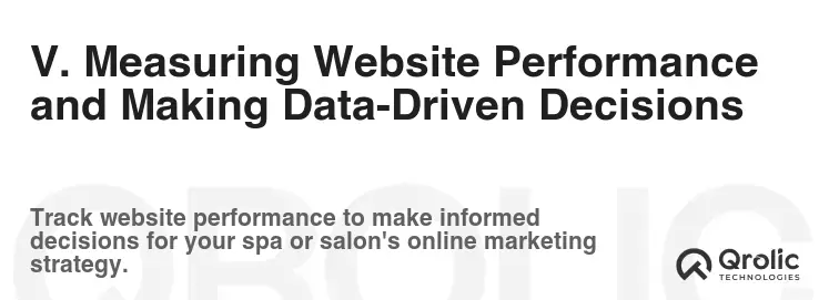 V. Measuring Website Performance and Making Data-Driven Decisions V. Measuring Website Performance and Making Data-Driven Decisions