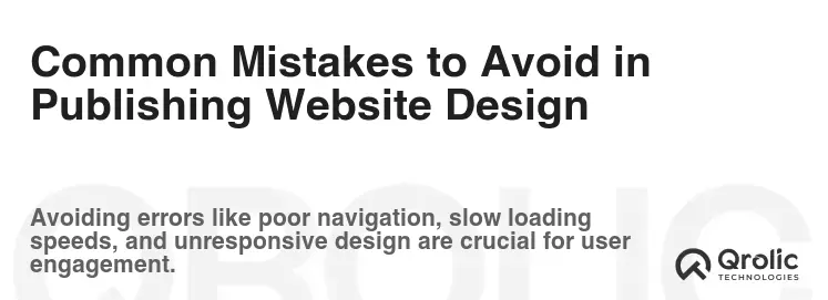 Common Mistakes to Avoid in Publishing Website Design