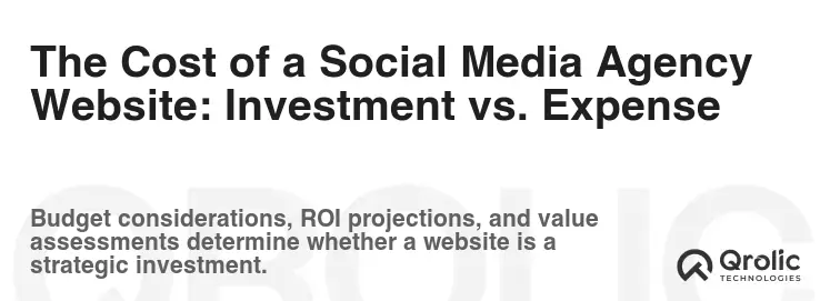 The Cost of a Social Media Agency Website: Investment vs. Expense The Cost of a Social Media Agency Website: Investment vs. Expense