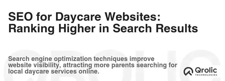 SEO for Daycare Websites: Ranking Higher in Search Results