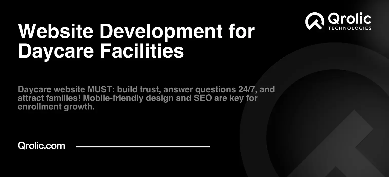 Website Development for Daycare Facilities Website Development for Daycare Facilities
