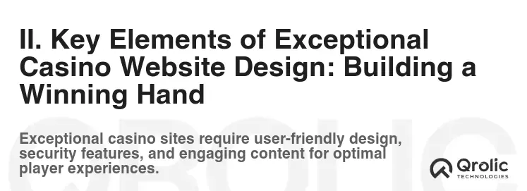 II. Key Elements of Exceptional Casino Website Design: Building a Winning Hand