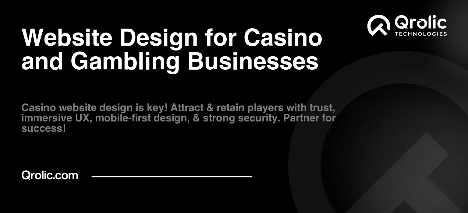Website Design for Casino and Gambling Businesses Website Design for Casino and Gambling Businesses